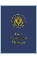 First Presidential Messages