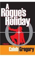A Rogue's Holiday