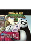 Secrets of the Secret Panda Village: (Kung Fu Panda 3)