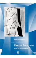 Phrase Structure: From GB to Minimalism(Generative Syntax)