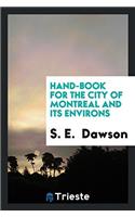 Hand-Book for the City of Montreal and Its Environs