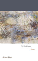 Prickly Moses: Poems(Princeton Series of Contemporary Poets)