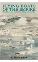 Flying Boats of the Empire