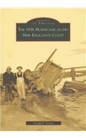 1938 Hurricane Along New England's Coast