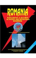 Romania Intelligence & Security Activities & Operations Handbook: (English)