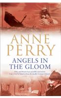 Angels in the Gloom (World War I Series, Novel 3): An unforgettable novel of war, espionage and secrets