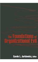 Foundations of Organizational Evil