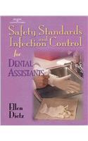 Safety Standards and Infection Control for Dental Assistants