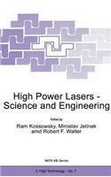 High Power Lasers - Science and Engineering