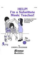 Help! I'm a Substitute Music Teacher