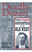 Deadly Dozen