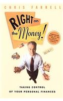 Right on the Money!: Taking Control of Your Personal Finances: Taking Control of Your Personal Finances