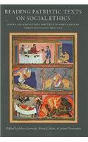 Reading Patristic Texts on Social Ethics