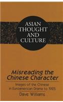 Misreading the Chinese Character