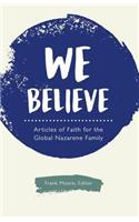 We Believe
