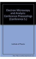 Electron microscopy and analysis, 1983: Proceedings of the Institute of Physics Electron Microscopy and Analysis Group conference held at the ... September 1983 (EMAG 83) (Conference series)
