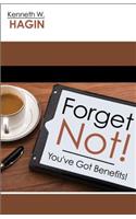 Forget Not!