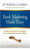 Book Marketing Made Easy: Simple Strategies for Selling Your Nonfiction Book Online