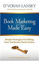 Book Marketing Made Easy: Simple Strategies for Selling Your Nonfiction Book Online