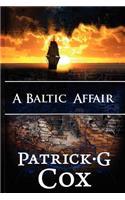 A Baltic Affair