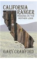 California Ranger, Missing In The Mother Lode