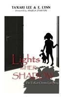 Lights to Her Shadow: The Takari Christie Lee Story