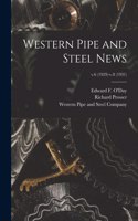 Western Pipe and Steel News; v.6 (1929)-v.8 (1931)