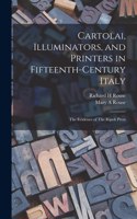 Cartolai, Illuminators, and Printers in Fifteenth-century Italy