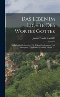 Das Leben Im Lichte Des Wortes Gottes