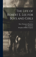 Life of Robert E. Lee for Boys and Girls