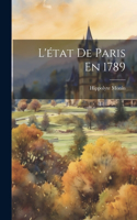 L'état De Paris En 1789