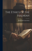 Ethics of the Halakah