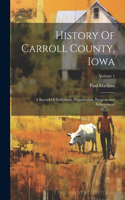 History Of Carroll County, Iowa