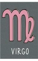 Virgo Zodiac Sign Notebook: Lined Journal Pages to Write In - Horoscope Theme for People with Interest in Astrology(9 Lined Journal Pages to Write in - Horoscope Theme for People with Interest in Astrology)