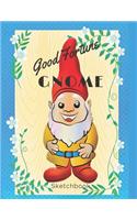 Good Fortune Gnome: Large Size Sketchbook White Paper