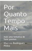 Por Quanto Tempo Mais