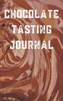 Chocolate Tasting Journal: Notebook to Log, Track and Rate Chocolate Varieties