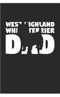 West Highland White Terrier Journal - West Highland White Terrier Notebook 'Dog Dad' - Gift for Dog Lovers