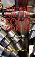 War for the Four Worlds: Book Five of The Gealstone Saga