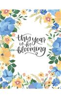 This Year Is For Blooming