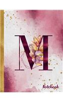 M Notebook: 8.5 x 11 Pretty Gold Foil Floral Design Letter "M" Monogram Initial Book for Women and Girls: Wide Ruled Notebook For All Your Home, School And Busi