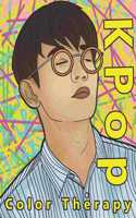 K Pop Color Therapy: A Coloring Book the Most Talented, Attractive and Popular Male K Pop Stars