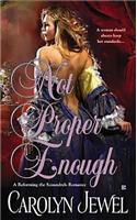 Not Proper Enough (a Reforming the Scoundrels Romance)
