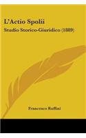 L'Actio Spolii