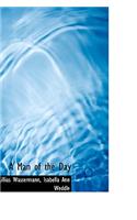 A Man of the Day: (English)