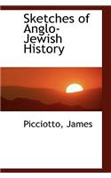Sketches of Anglo-Jewish History