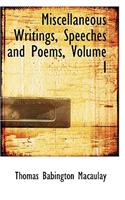 Miscellaneous Writings, Speeches and Poems, Volume I