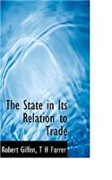 The State in Its Relation to Trade