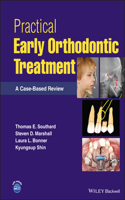 Practical Early Orthodontic Treatment