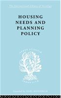 Housing Needs and Planning Policy